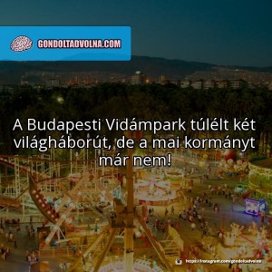@gondoltadvolna: az egyik legnépszerűbb poszt a Vidámparkhoz kötődött